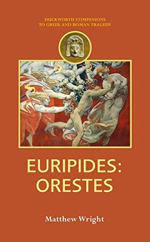 Portada de Euripides: Orestes, de Matthew Wright